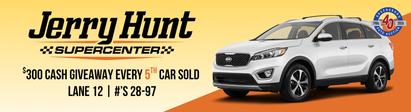 $300 cash giveaway for each 5th car sold by Jerry Hunt Supercenter in Lane 12.