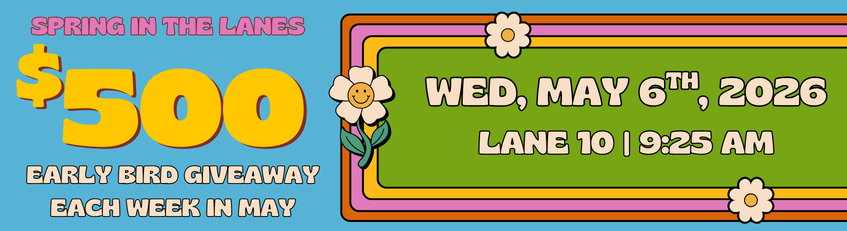 Spring in the Lanes $500 early bird giveaway.