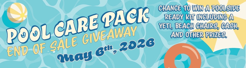 Pool Care Pack End of Sale Giveaway May 6th, 2026