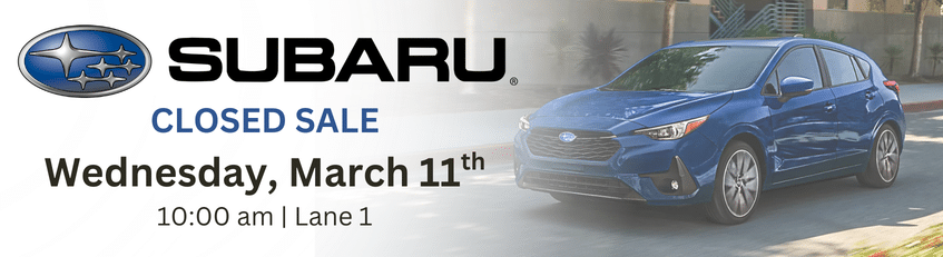 Subaru Closed Sale March 11th